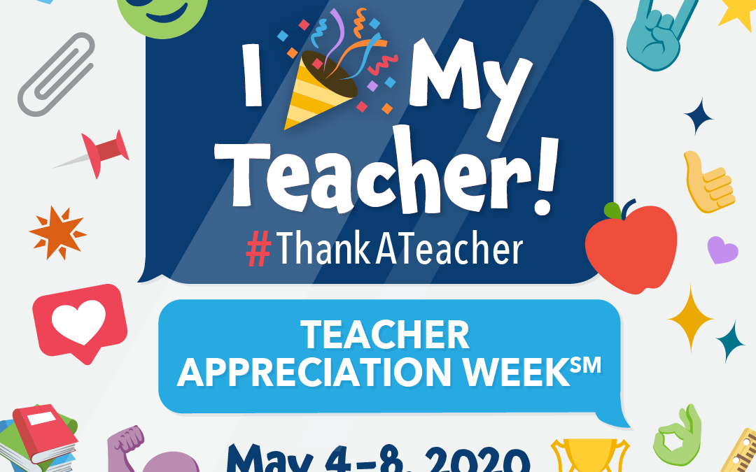 Teacher Appreciation Week May 4-8