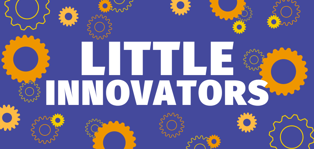 Little Innovators