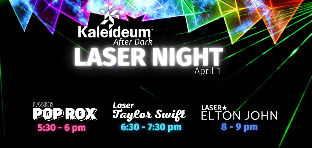 Kaleideum After Dark: Laser Night