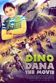 DINO DANA THE MOVIE poster