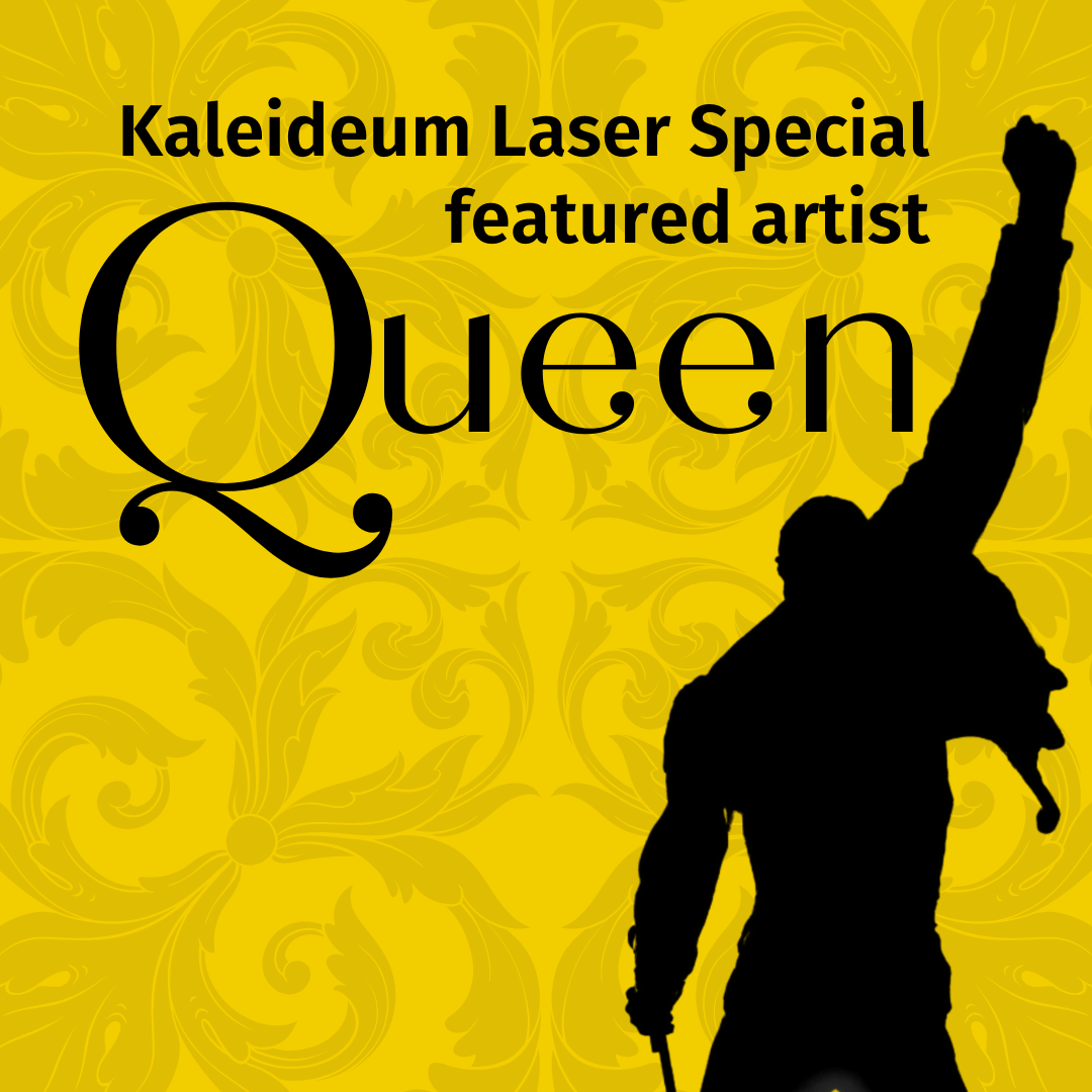 Kaleideum Laser Special featured artist Queen