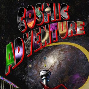 COSMIC ADVENTURE