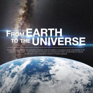 FROM EARTH TO THE UNIVERSE This stunning voyage through space and time conveys the Universe revealed to us by science. Revel in the splendour of the worlds in the Solar System. Travel to the colourful birthplaces and burial grounds of stars. And still further out beyond the Milky Way to the unimaginable immensity of myriads of galaxies.